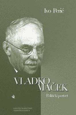 VLADKO MAČEK - Politički portret